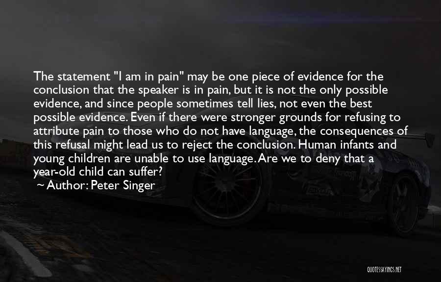 A One Year Old Child Quotes By Peter Singer