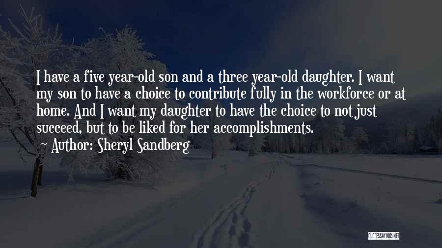A One Year Old Son Quotes By Sheryl Sandberg