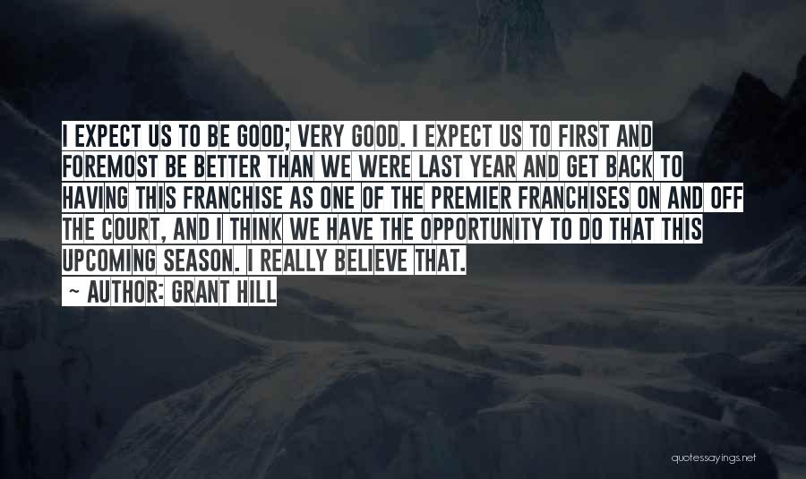 A P Hill Quotes By Grant Hill