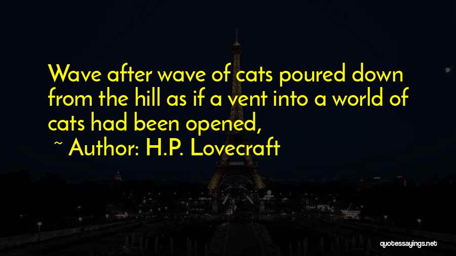 A P Hill Quotes By H.P. Lovecraft