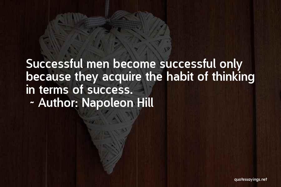 A P Hill Quotes By Napoleon Hill