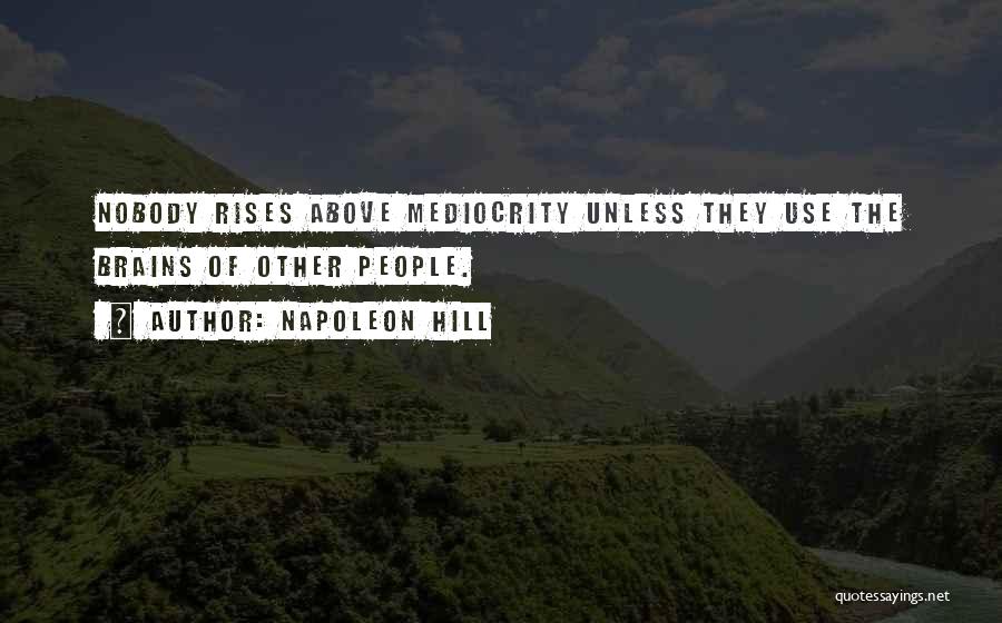 A P Hill Quotes By Napoleon Hill