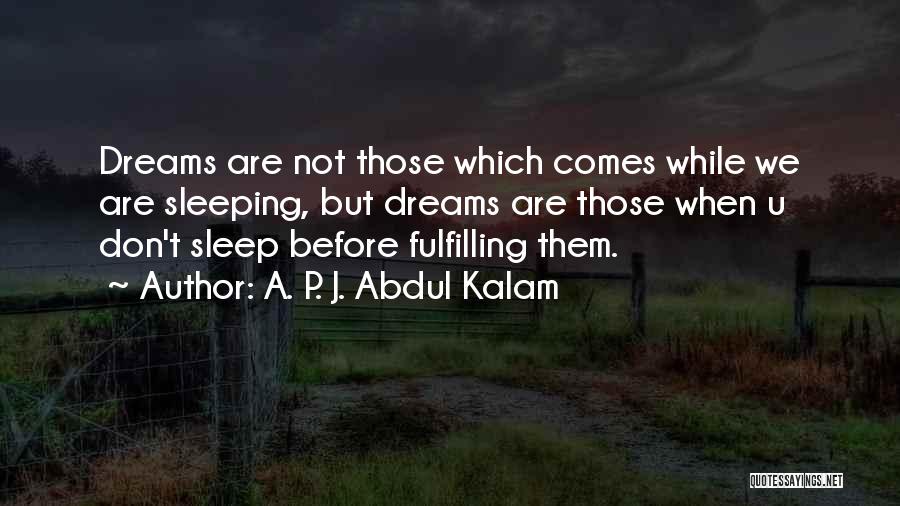 A. P. J. Abdul Kalam Quotes 2059422