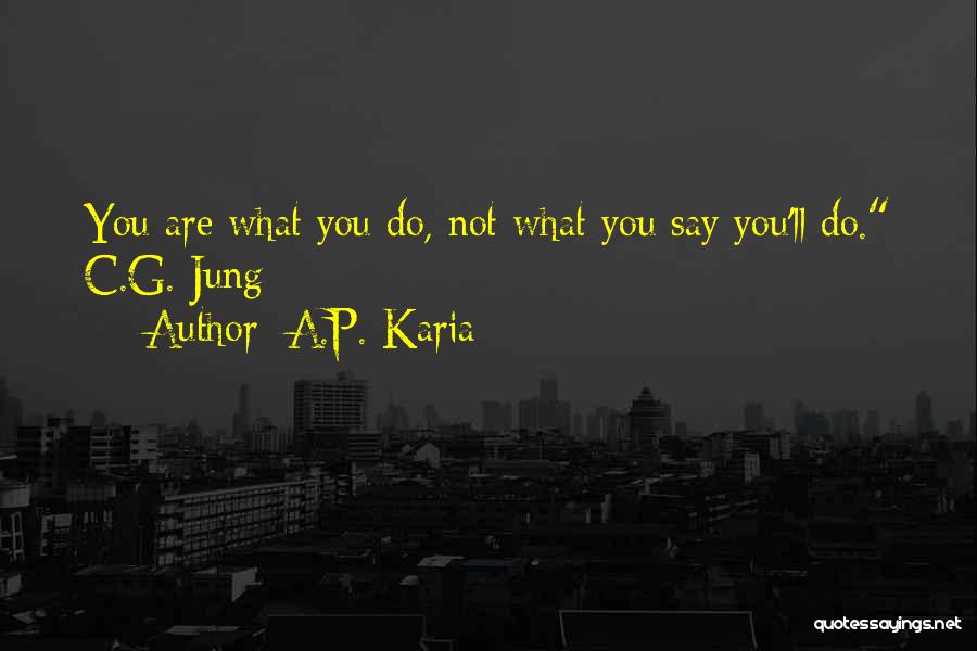 A.P. Karia Quotes 2235466