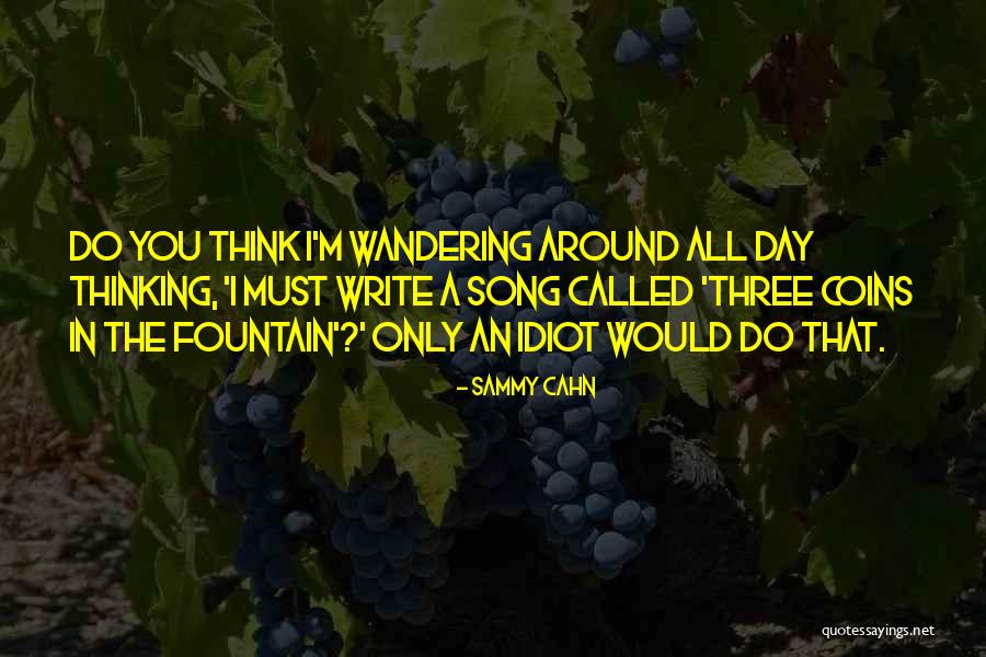 A&p Sammy Quotes By Sammy Cahn A&p Sammy Quotes By Sammy Cahn