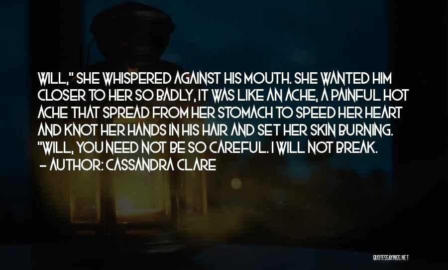 A Painful Heart Quotes By Cassandra Clare