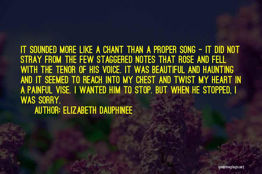 A Painful Heart Quotes By Elizabeth Dauphinee