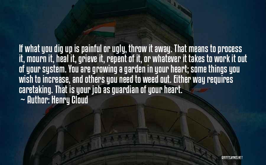 A Painful Heart Quotes By Henry Cloud