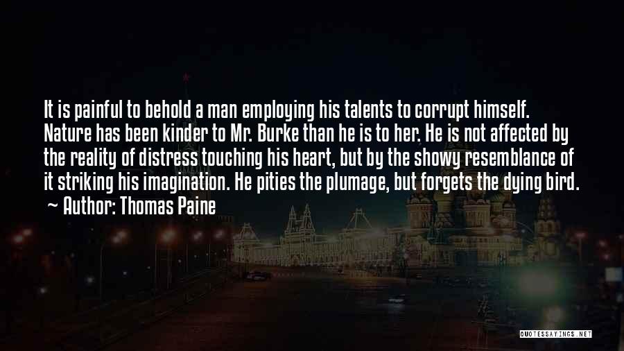 A Painful Heart Quotes By Thomas Paine