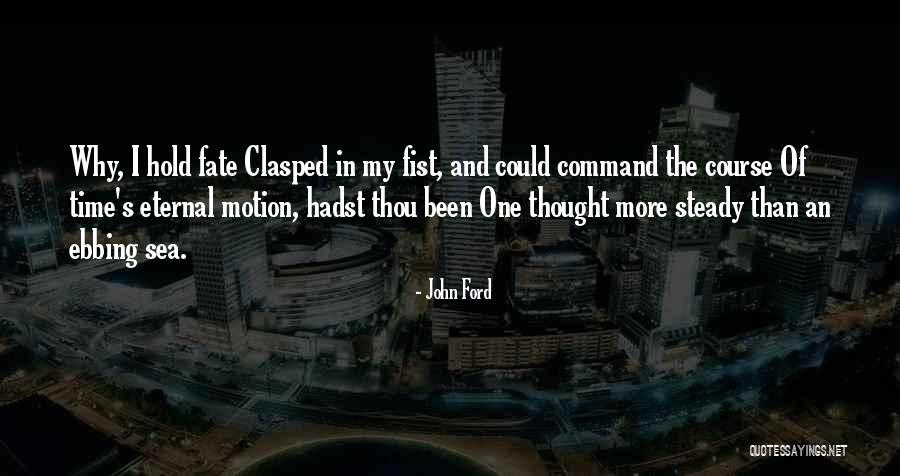 A Parent Dying Quotes By John Ford A Parent Dying Quotes By John Ford