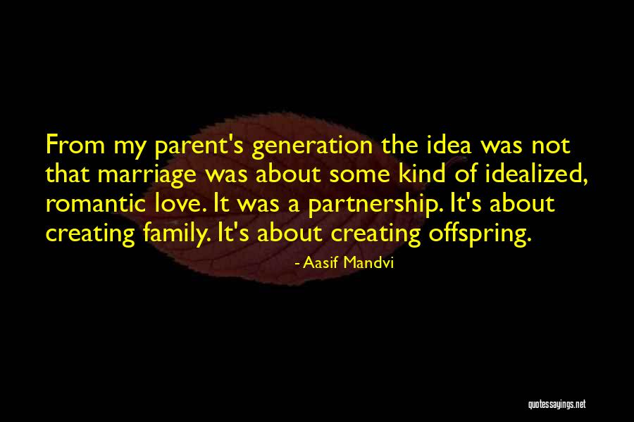 A Parent's Love Quotes By Aasif Mandvi