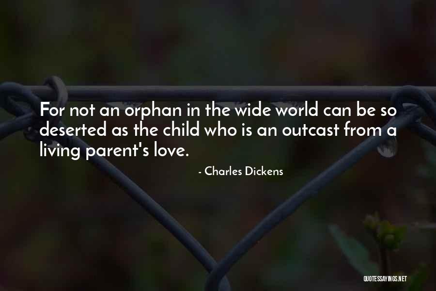 A Parent's Love Quotes By Charles Dickens