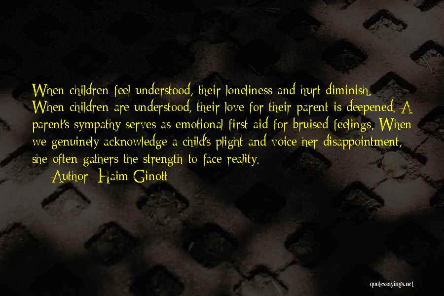 A Parent's Love Quotes By Haim Ginott
