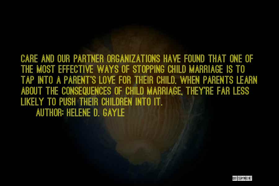 A Parent's Love Quotes By Helene D. Gayle