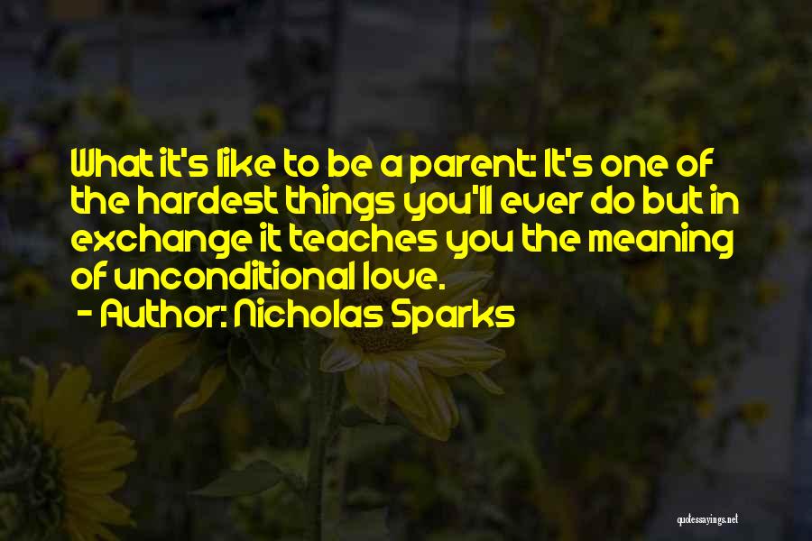 A Parent's Love Quotes By Nicholas Sparks