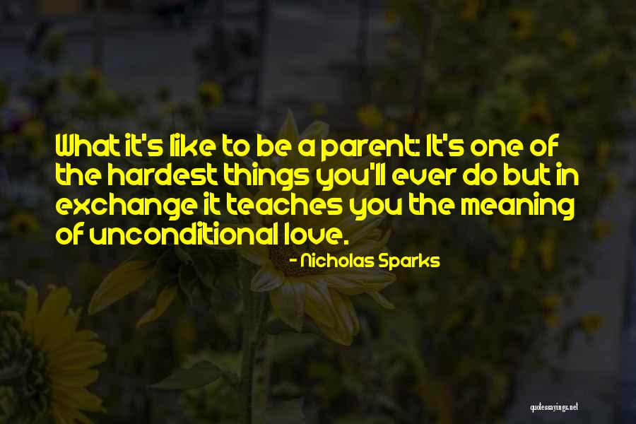 A Parent's Love Quotes By Nicholas Sparks