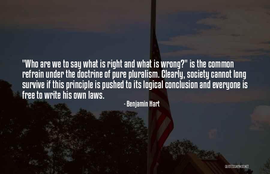 A Partial Truth Is A Lie In Disguise Quotes By Benjamin Hart A Partial Truth Is A Lie In Disguise Quotes By Benjamin Hart