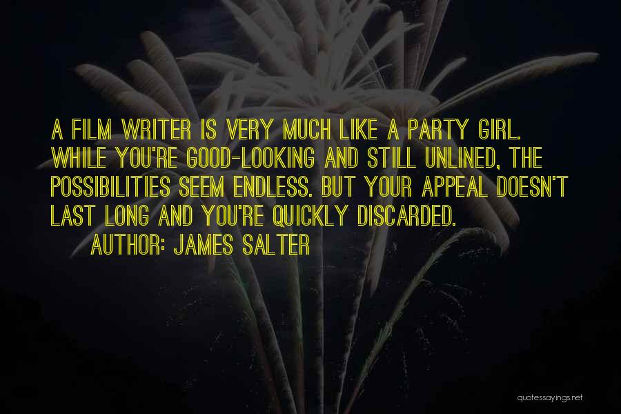A Party Girl Quotes By James Salter
