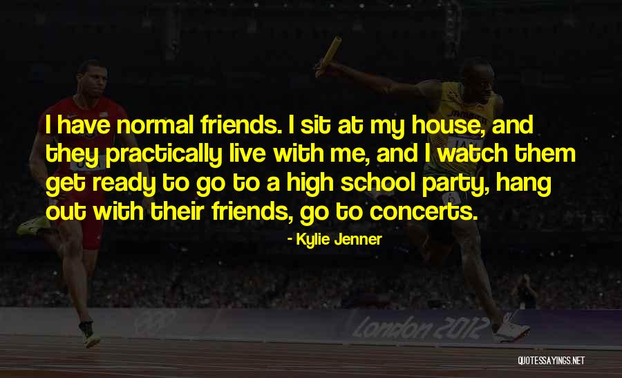 A Party With Friends Quotes By Kylie Jenner A Party With Friends Quotes By Kylie Jenner