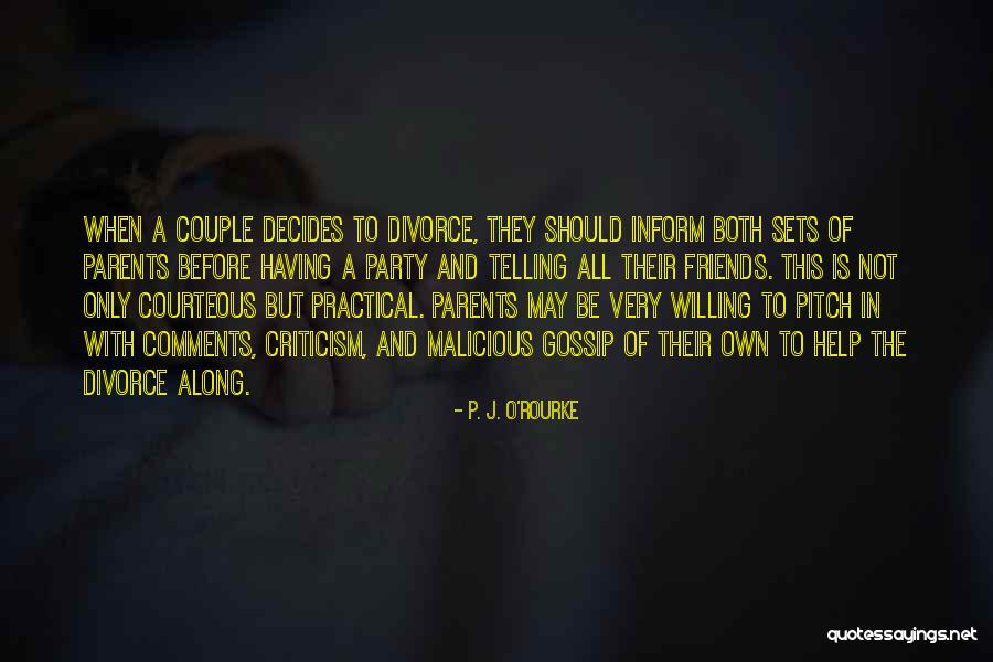A Party With Friends Quotes By P. J. O'Rourke A Party With Friends Quotes By P. J. O'Rourke