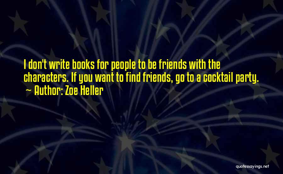 A Party With Friends Quotes By Zoe Heller