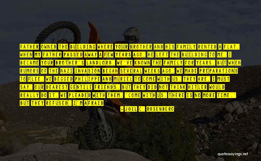 A Passed Away Brother Quotes By Joel C. Rosenberg A Passed Away Brother Quotes By Joel C. Rosenberg
