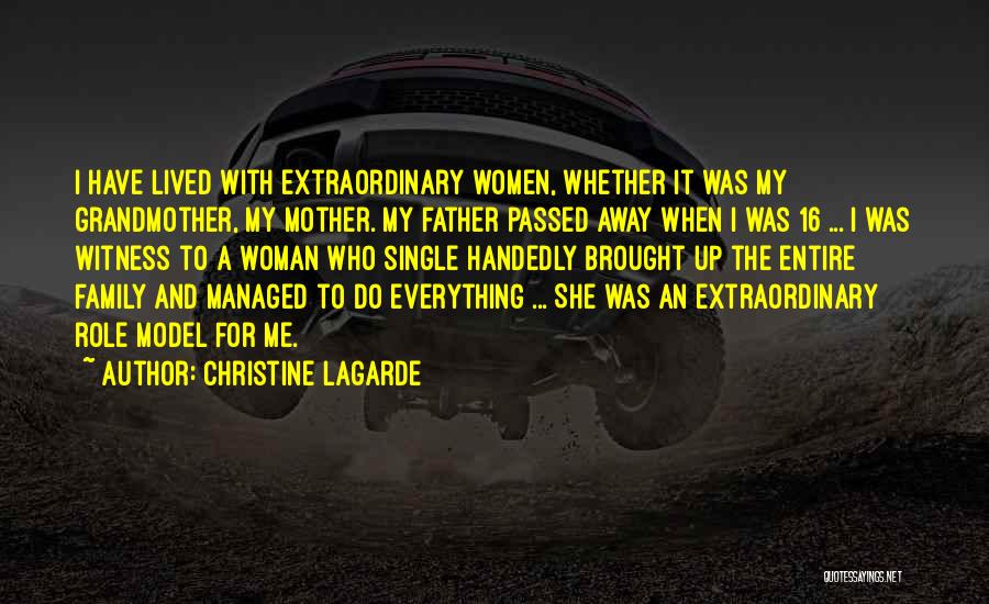 A Passed Away Mother Quotes By Christine Lagarde