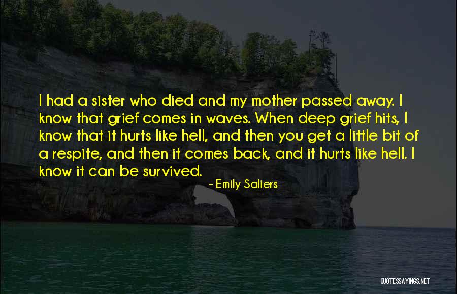 A Passed Away Mother Quotes By Emily Saliers