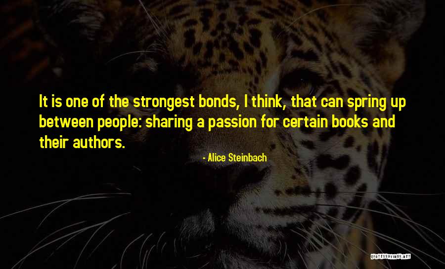 A Passion For Books Quotes By Alice Steinbach A Passion For Books Quotes By Alice Steinbach
