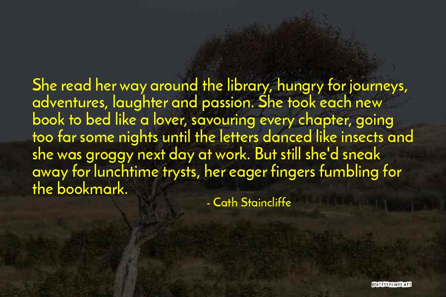 A Passion For Books Quotes By Cath Staincliffe A Passion For Books Quotes By Cath Staincliffe