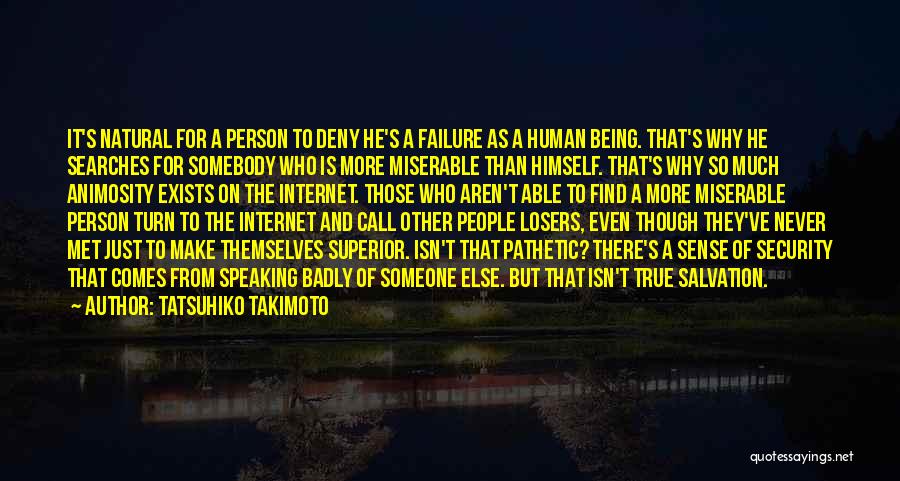 A Pathetic Person Quotes By Tatsuhiko Takimoto