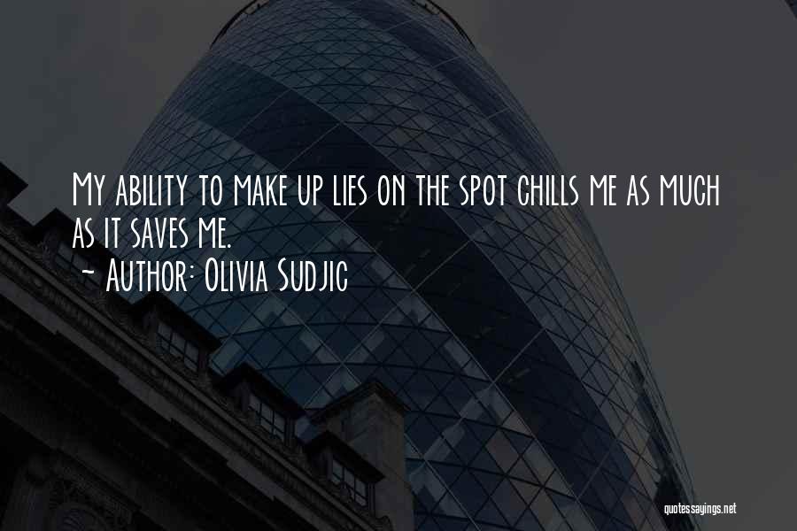 A Pathological Liar Quotes By Olivia Sudjic