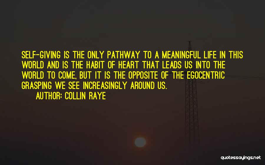 A Pathway Quotes By Collin Raye