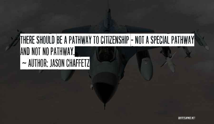 A Pathway Quotes By Jason Chaffetz