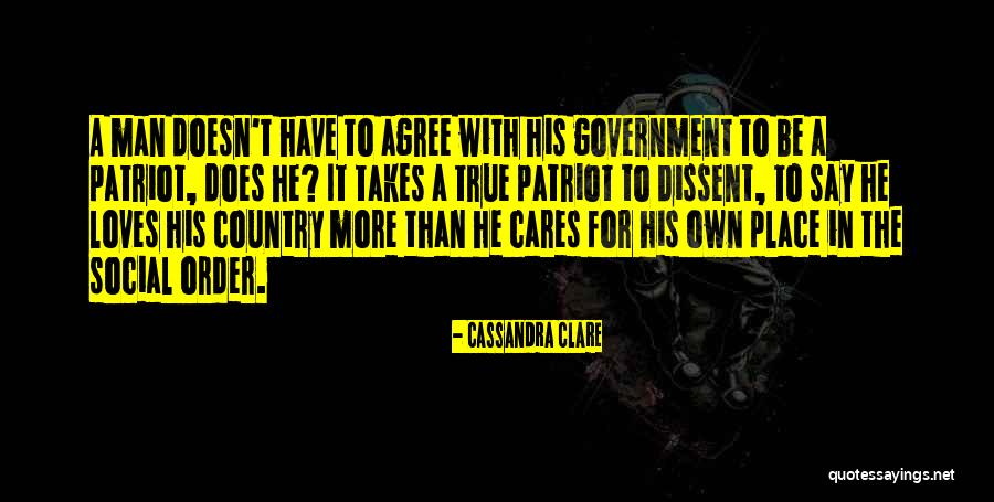 A Patriot Quotes By Cassandra Clare