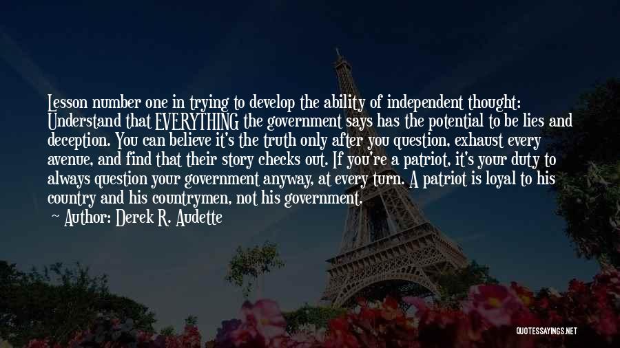 A Patriot Quotes By Derek R. Audette