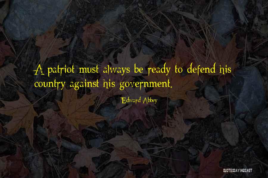 A Patriot Quotes By Edward Abbey