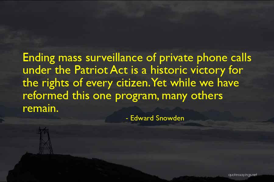 A Patriot Quotes By Edward Snowden