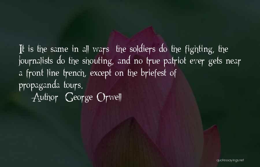 A Patriot Quotes By George Orwell
