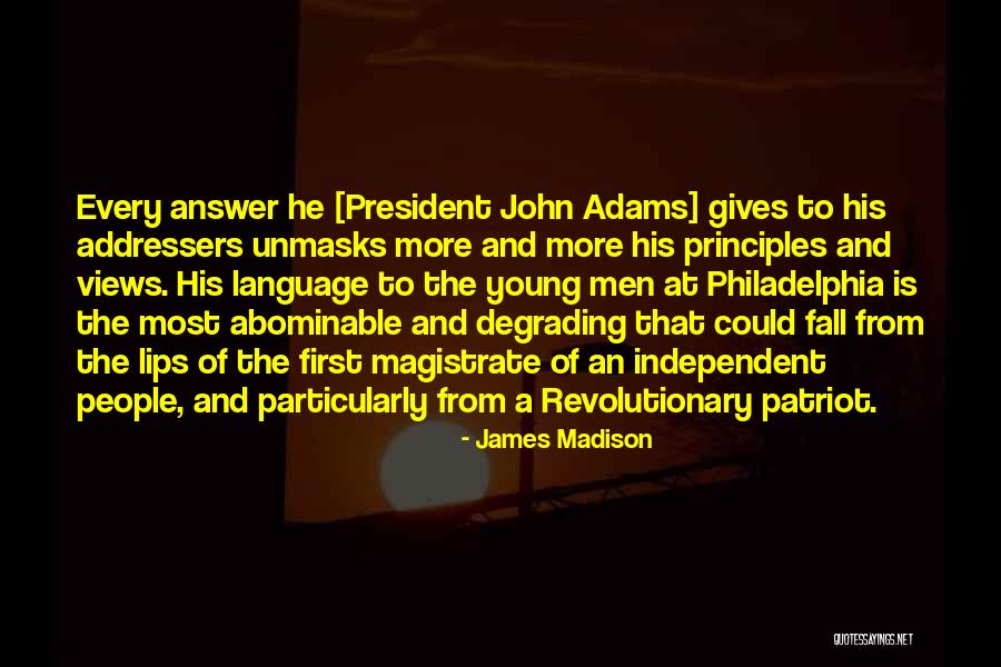 A Patriot Quotes By James Madison A Patriot Quotes By James Madison
