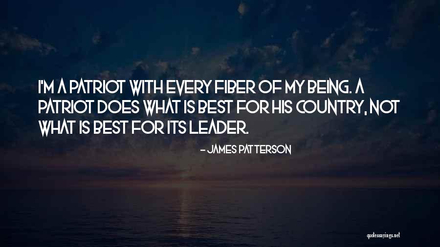 A Patriot Quotes By James Patterson A Patriot Quotes By James Patterson