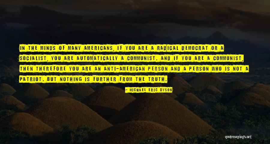A Patriot Quotes By Michael Eric Dyson A Patriot Quotes By Michael Eric Dyson
