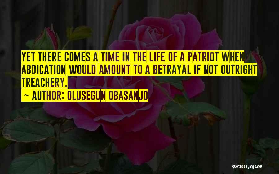 A Patriot Quotes By Olusegun Obasanjo