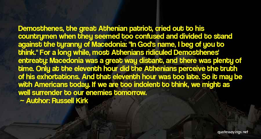 A Patriot Quotes By Russell Kirk