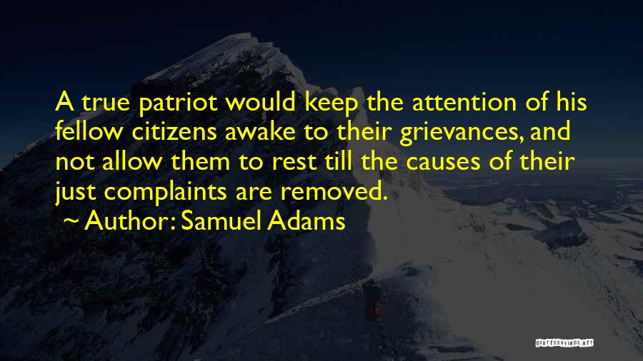 A Patriot Quotes By Samuel Adams