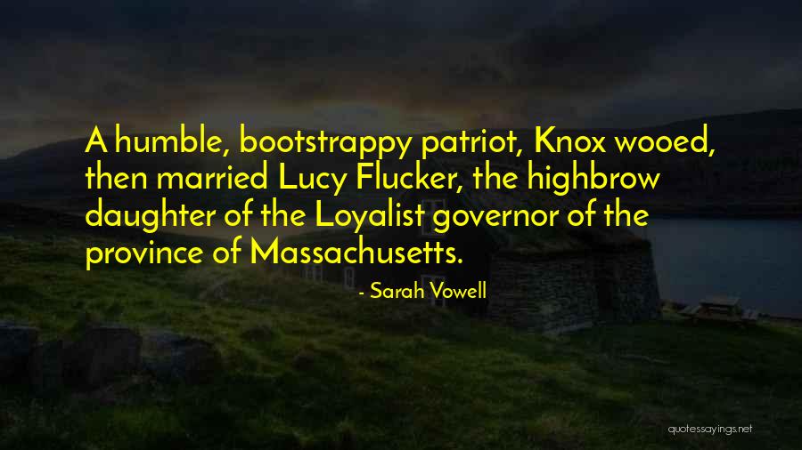 A Patriot Quotes By Sarah Vowell