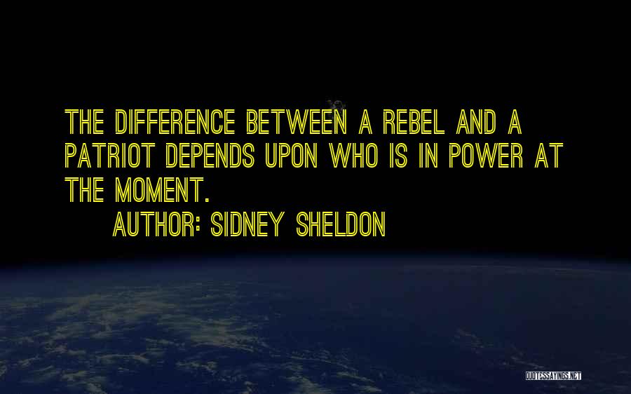 A Patriot Quotes By Sidney Sheldon