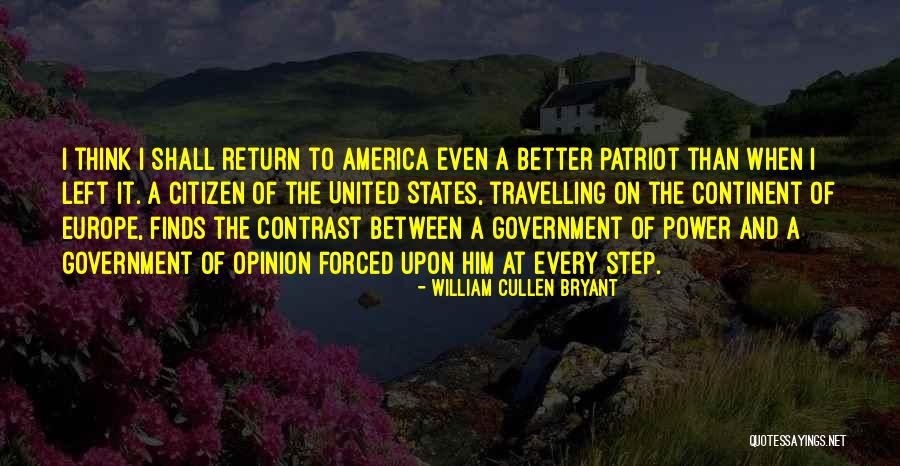 A Patriot Quotes By William Cullen Bryant