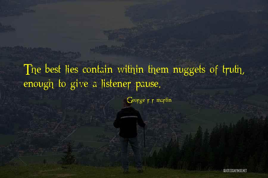 A Pause Quotes By George R R Martin A Pause Quotes By George R R Martin