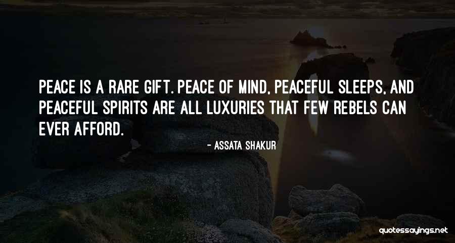 A Peace Of Mind Quotes By Assata Shakur A Peace Of Mind Quotes By Assata Shakur